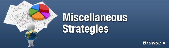 Miscellaneous Strategies