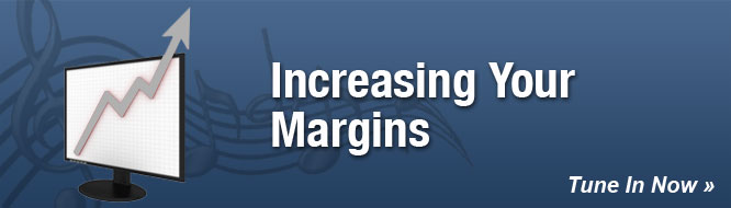 Increasing Your Margins