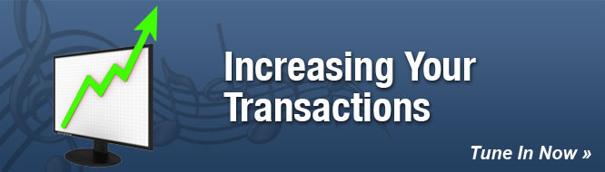 Increasing Your Number of Transactions