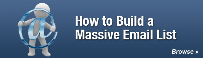 How to Build a Massive Email List