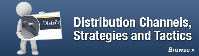 Distribution Channels, Strategies and Tactics
