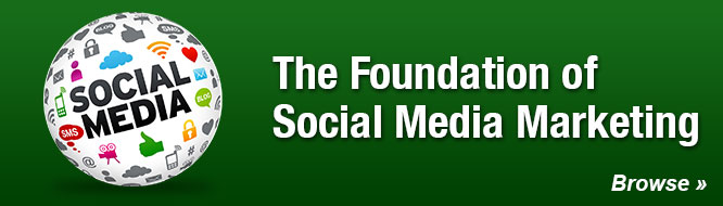 The Foundation of Social Media Marketing