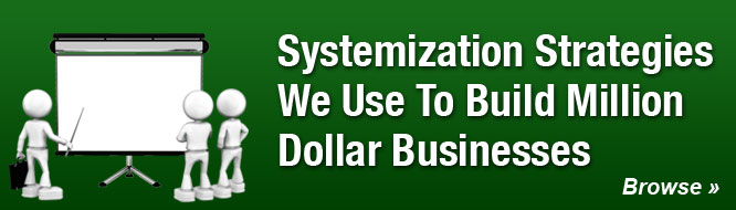 Systemization Strategies We Use To Build Million Dollar Businesses