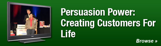 Persuasion Power: Creating Customers for Life