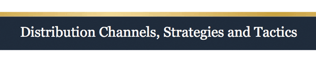 Distribution Channels, Strategies and Tactics